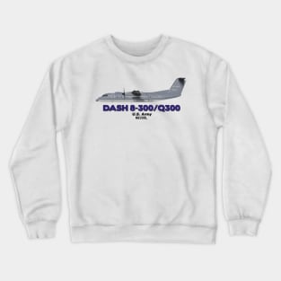 DeHavilland Canada Dash 8-300/Q300 - U,S, Army Crewneck Sweatshirt